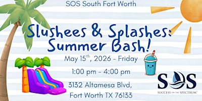 FREE Autism Slushees & Splashes: Summer Bash!